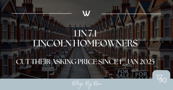 1 in 7.1 Lincoln Homeowners Cut Their Asking Price Since 1st Jan 2025