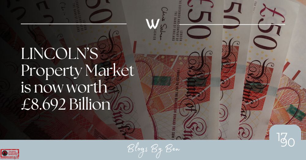 Lincoln’s Property Market Now Worth £8.692 Billion